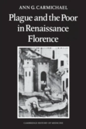 Plague And The Poor In Renaissance Florence