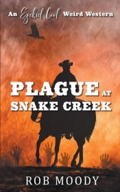 Plague At Snake Creek