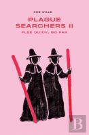 Plague Searchers: Flee Quick, Go Far (Vol Ii)