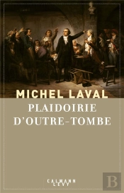 Plaidoirie D'Outre-Tombe