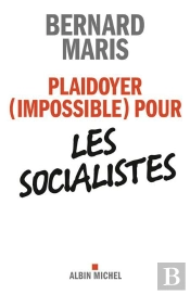 Plaidoyer Impossible Pour Les Socialistes