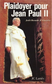 Plaidoyer Pour Jean Paul Ii