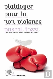 Plaidoyer Pour La Non-Violence