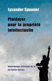 Plaidoyer Pour La Propriete Intellectuelle