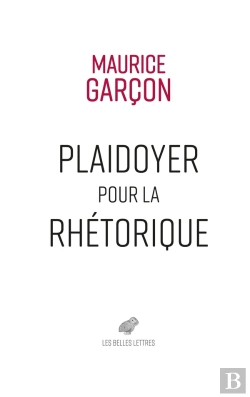 Bertrand.pt - Plaidoyer Pour La Rhétorique