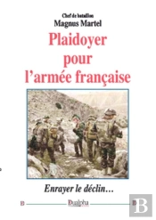 Plaidoyer Pour L'Armée Française
