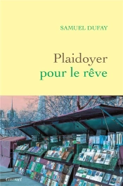 Plaidoyer Pour Le Reve