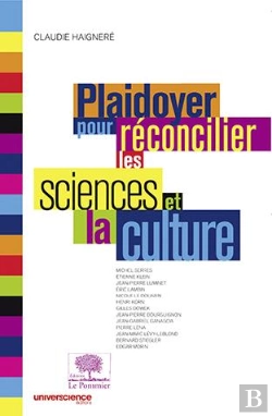 Bertrand.pt - Plaidoyer Pour Réconcilier Les Sciences Et La Culture