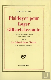Plaidoyer Pour Roger Gilbert-Lecomte