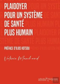 Bertrand.pt - Plaidoyer Pour Un Système De Santé Plus Humain