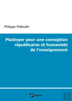 Bertrand.pt - Plaidoyer Pour Une Conception Républicaine Et Humaniste De L'Enseignement