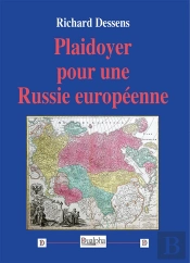 Plaidoyer Pour Une Russie Européenne