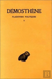Plaidoyers Politiques. Tome Ii : Contre Midias - Contre Aristocrate