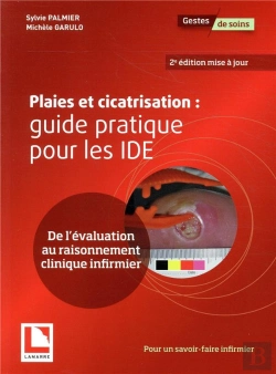 Bertrand.pt - Plaies Et Cicatrisation: Guide Pratique Pour Les Ide