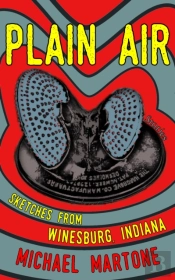 Plain Air: Sketches From Winesburg, Indiana