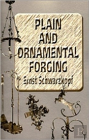 Plain And Ornamental Forging
