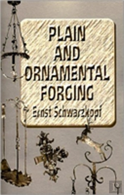 Bertrand.pt - Plain And Ornamental Forging