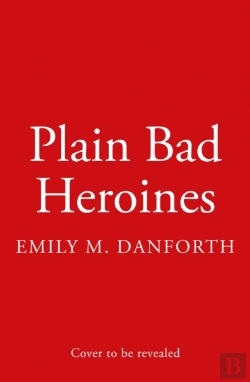Bertrand.pt - Plain Bad Heroines