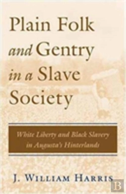 Bertrand.pt - Plain Folk And Gentry In A Slave Society