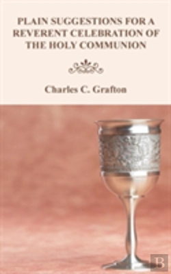 Bertrand.pt - Plain Suggestions For A Reverent Celebration Of The Holy Communion