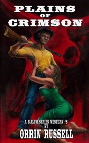 Plains Of Crimson: A Balum Series Wester
