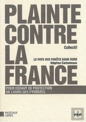 Plainte Contre La France Pour Défaut De Protection De L'Ours Des Pyrénées