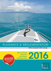 Plaisance Et Réglementation (Édition 2016)