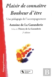 Plaisir De Connaître ; Bonheur D'Être (2e Édition)