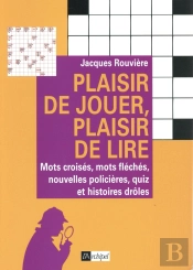 Plaisir De Jouer, Plaisir De Lire