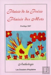 Plaisir De La Poésie, Plaisir Des Mots