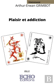 Plaisir Et Addiction