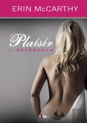 Plaisir Et Déchéance