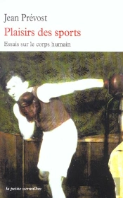 Plaisirs Des Sports ; Essais Sur Le Corps Humain