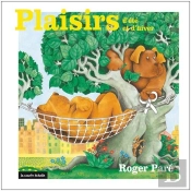 Plaisirs D'Été Et D'Hiver