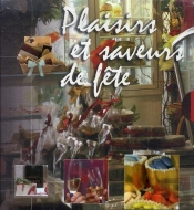 Plaisirs Et Saveurs De Fête ; Coffret