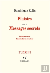 Plaisirs/Messages Secrets - Entretiens Avec Patricia Boyer De Latour