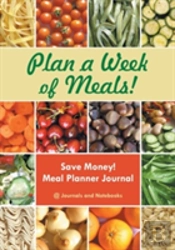 Plan A Week Of Meals! Save Money! Meal Planner Journal