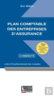 Plan Comptable Des Entreprises D'Assurance Commenté : Liste Et Fonctionnement Des Comptes