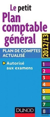 Plan Comptable General 2012/2013 - 13e Edition - Plan Comptable Actualise