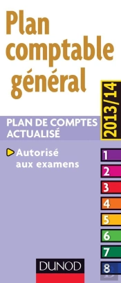 Plan Comptable General 2013/2014 - 14e Edition - Plan Comptable Actualise