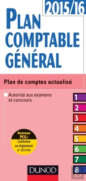 Plan Comptable Général 2015/2016 ; Plan De Comptes Actualisé (16e Édition)