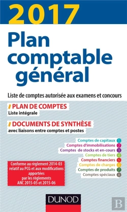 Bertrand.pt - Plan Comptable General 2017 - 21e Ed. - Plan De Comptes & Documents De Synthese