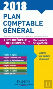 Plan Comptable General 2018 - 22e Ed. - Plan De Comptes & Documents De Synthese