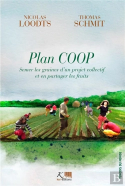 Bertrand.pt - Plan Coop : Semer Les Graines D'Un Projet Collectif Et En Partager Les Fruits