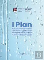 Plan De Accion Para La Prevencion, Intervencion Y Posvencion De La Conducta Suic