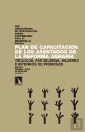 Plan De Capacitación De Los Asentados De La Reforma Agraria