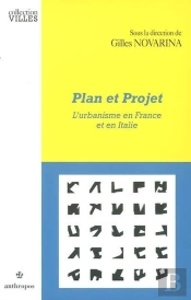 Plan Et Projet D'Urbanisme ; Une Comparaison France-Italie