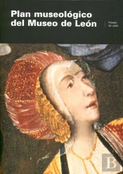 Plan Museológico Del Museo De León
