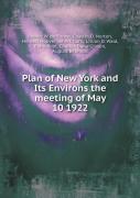 Plan Of New York And Its Environs The Meeting Of May 10 1922
