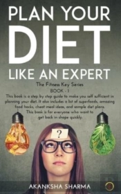 Plan Your Diet Like An Expert